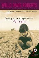 Buddy Is a Stupid Name for a Girl