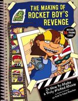Making of Rocket Boy's Revenge