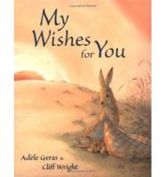 My Wishes for You