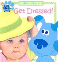 Baby Blue's Clues: Get Dressed!