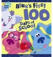 Blue's First 100 Days of School