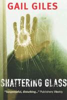 Shattering Glass