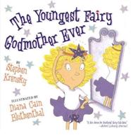 The Youngest Fairy Godmother Ever
