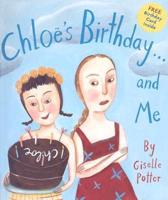 Chloë's Birthday--and Me