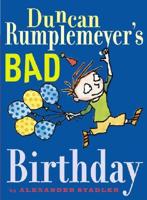 Duncan Rumplemeyer's Bad Birthday