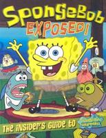 SpongeBob Exposed!