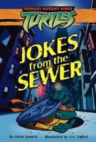 Jokes from the Sewer