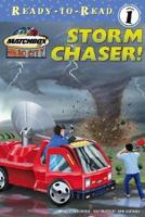 Storm Chaser!