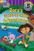 Dora's Ready to Read Adventures