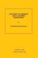 Lectures on Hermite and Laguerre Expansions