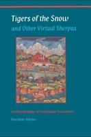 Tigers of the Snow and Other Virtual Sherpas