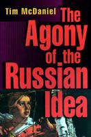 The Agony of the Russian Idea