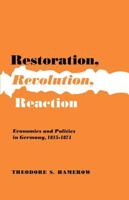 Restoration, Revolution, Reaction