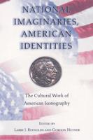 National Imaginaries, American Identities