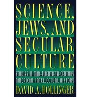 Science, Jews, and Secular Culture