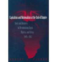 Capitalism and Nationalism at the End of Empire