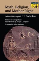 Myth, Religion, & Mother Right