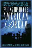 Facing Up to the American Dream