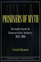 Prisoners of Myth