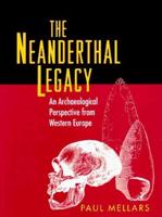 The Neanderthal Legacy