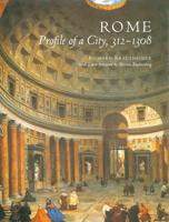 Rome, Profile of a City, 312-1308