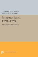 Princetonians 1791-1794