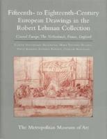 Fifteenth- To Eighteenth-Century European Drawings