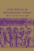 Civil Ritual in Renaissance Venice