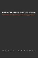 French Literary Fascism