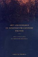 Art and Ecology in Nineteenth-Century France