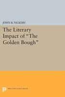 The Literary Impact of The Golden Bough