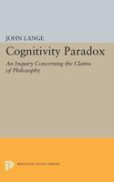 The Cognitivity Paradox;