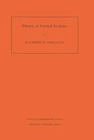 Theory of Formal Systems. (AM-47), Volume 47