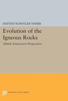 The Evolution of the Igneous Rocks