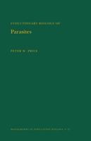 Evolutionary Biology of Parasites. (MPB-15), Volume 15