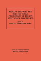 Riemann Surfaces and Related Topics (AM-97), Volume 97