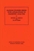 Random Fourier Series With Applications to Harmonic Analysis