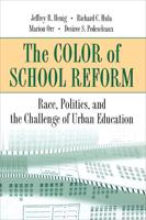 The Color of School Reform