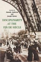 Disciplinary at the Fin De Siècle