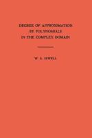 Degree of Approximation by Polynomials in the Complex Domain