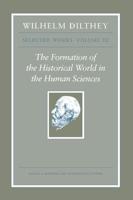 The Formation of the Historical World in the Human Sciences