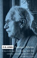 C. G. Jung: Psychological Reflections;
