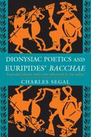 Dionysiac Poetics and Euripides' Bacchae