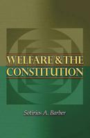 Welfare and the Constitution