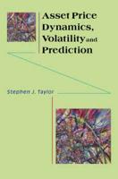 Asset Price Dynamics, Volatility and Prediction