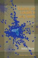 Robustness and Evolvability in Living Systems