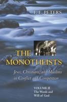 The Monotheists Vol. 2 Words and Will of God