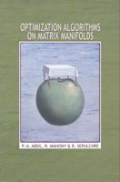 Optimization Algorithms on Matrix Manifolds