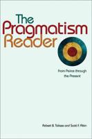 The Pragmatism Reader