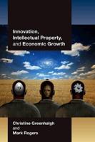 Innovation, Intellectual Property and Economic Growth